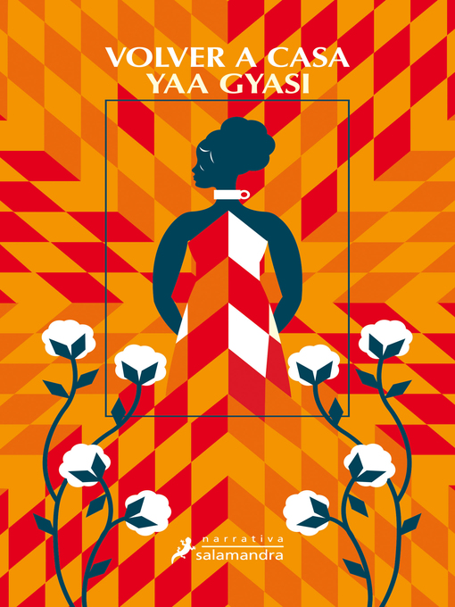 Title details for Volver a casa by Yaa Gyasi - Available